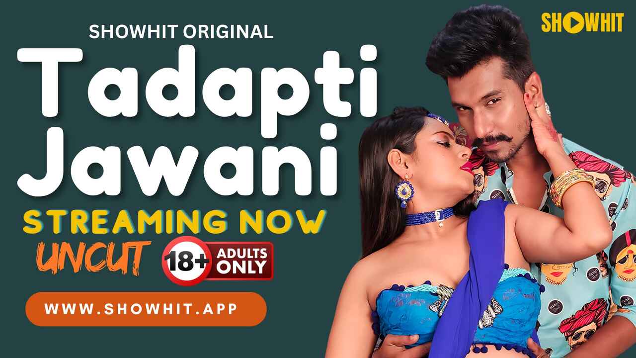 Tadapti Jawani 2024: Adegan Panas Tak Terpotong, Film Asli Hindi Yang Menggoda